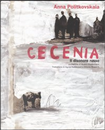 Cecenia by Anna Politkovskaja