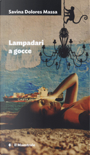 Lampadari a gocce by Savina Dolores Massa