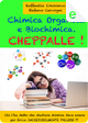 Chimica Organica e Biochimica. Cheppalle! by Raffaella Crescenzi, Stefano Cervigni