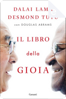 Il libro della gioia by Dalai Lama, Desmond Tutu, Douglas Abrams