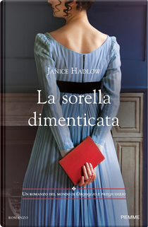 La sorella dimenticata by Janice Hadlow