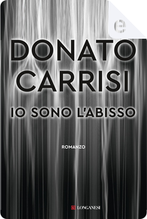 Io sono l'abisso by Donato Carrisi