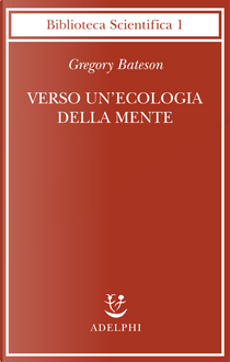 Verso un'ecologia della mente by Gregory Bateson