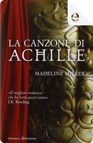 La canzone di Achille by Madeline Miller