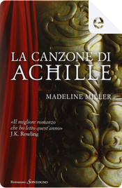 La canzone di Achille by Madeline Miller