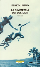 La simmetria dei desideri by Eshkol Nevo