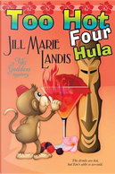 Too Hot Four Hula by Jill Marie Landis
