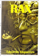 Rax by Eduardo Vaquerizo