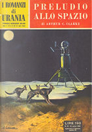 Preludio allo spazio by Arthur C. Clarke