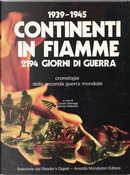 1939-1945 Continenti in fiamme by Alfredo Pallavisini, Cesare Salmaggi