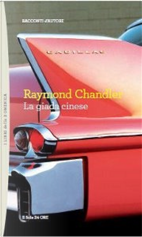 La giada cinese by Raymond Chandler