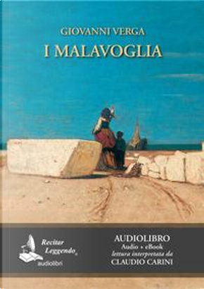 I Malavoglia. Audiolibro. CD Audio formato MP3 by Giovanni Verga