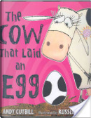 The Cow That Laid an Egg the Cow That Laid an Egg by Andy Cutbill