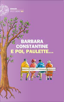 E poi, Paulette... by Barbara Constantine