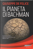 Il pianeta di Bachman by Giuseppe De Felice
