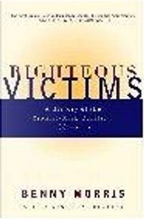 Righteous Victims by Benny Morris