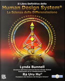 Il Libro Definitivo dello Human Design System® by Lynda Bunnell, Ra Uru Hu