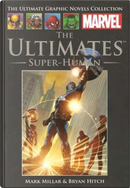 The Ultimates: Super-Human by Mark Millar, Ralph Macchio