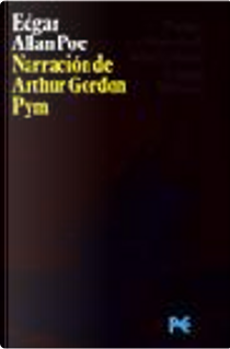 Narración de Arthur Gordon Pym by Edgar Allan Poe