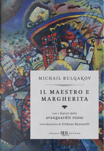 Il maestro e Margherita by Michail Bulgakov