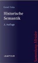 Historische Semantik by Gerd Fritz