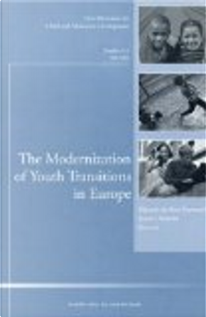 The Modernization of Youth Transitions in Europe , Number 113