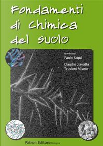 Fondamenti di chimica del suolo by Paolo Sequi