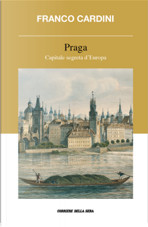 Praga by Franco Cardini