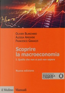 Scoprire la macroeconomia - Vol. 1 by Alessia Amighini, Francesco Giavazzi, Olivier Blanchard