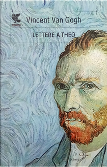 Lettere a Theo by Vincent Van Gogh