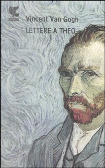 Lettere a Theo by Vincent Van Gogh
