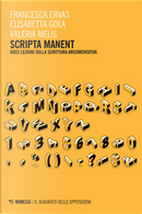 Scripta manent by Elisabetta Gola, Francesca Ervas, Valeria Melis