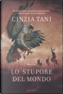 Lo stupore del mondo by Cinzia Tani