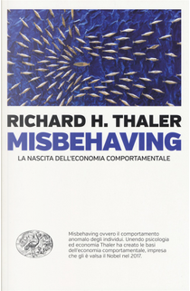 Misbehaving by Richard H. Thaler