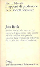 I rapporti di produzione nelle società socialiste by Pierre Naville