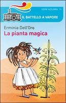 La pianta magica by Erminia Dell'Oro