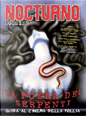 Nocturno dossier n. 77 by Andrea Bruni, Angelo Iocola, Davide Pulici, Fabrizio Fogliato, Giorgio Navarro, Giorgio Viaro, Manlio Gomarasca, Marco Cacioppo, Marco Chiani, Michele Senesi, Riccardo Fassone, Roberto Curti