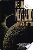 Reunion On Neverend by John E. Stith