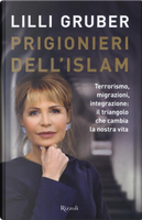 Prigionieri dell’islam by Lilli Gruber