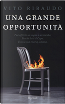 Una grande opportunità by Vito Ribaudo