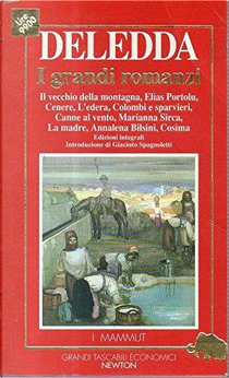 I grandi romanzi by Grazia Deledda