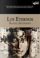 Los Eternos by Rafael Avendaño