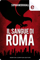 Il sangue di Roma by Sophia McDougall