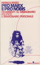 Pro Marx e pro nobis by Pierino il Rosso i.e. Paolo Gambazzi