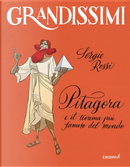 Pitagora e il teorema più famoso del mondo by Sergio Rossi
