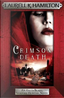Crimson Death by Laurell K. Hamilton