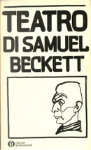 Teatro di Samuel Beckett by Samuel Beckett