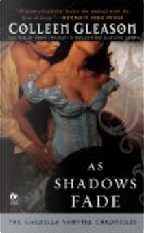 As Shadows Fade by Colleen Gleason