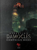 Operation Damocles by Arnaud Cuidet, Collin Kelly, Jean-Baptiste Lullien, Nicolas Raoult