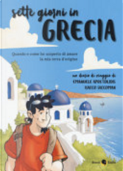 7 giorni in grecia by Emanuele Apostolidis, Isacco Saccoman